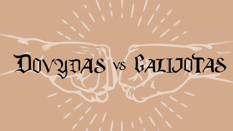 DOVYDAS VS GALIJOTAS